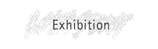 Exhibition