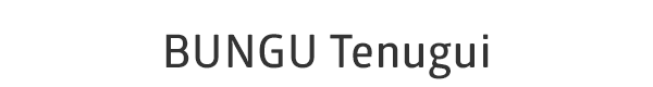 BUNGU Tenugui